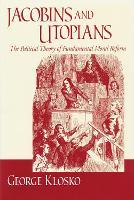 Jacobins and Utopians: The Political Theory of Fundamental Moral Reform