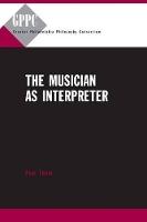 The Musician as Interpreter