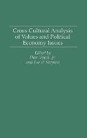 Cross-Cultural Analysis of Values and Political Economy Issues