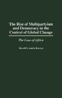 The Rise of Multipartyism and Democracy in the Context of Global Change: The Case of Africa