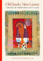 Old Stacks, New Leaves: The Arts of the Book in South Asia