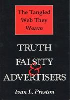 The Tangled Web They Weave: Truth, Falsity and Advertisers