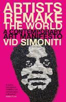 Artists Remake the World: A Contemporary Art Manifesto