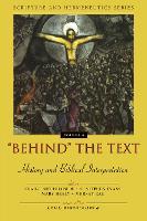 'Behind' the Text: History and Biblical Interpretation