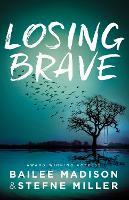 Losing Brave