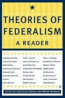 Theories of Federalism: A Reader