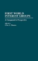 First World Interest Groups: A Comparative Perspective