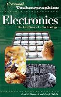 Electronics: The Life Story of a Technology