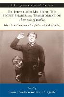 Dr. Jekyll and Mr. Hyde, The Secret Sharer, and Transformation: Three Tales of Doubles, A Longman Cultural Edition