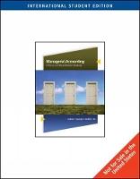 Managerial Accounting: A Focus Ethical Decision Making