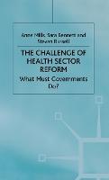 The Challenge of Health Sector Reform: What Must Governments Do?