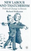 New Labour and Thatcherism: Political Change in Britain
