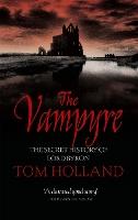 The Vampyre: the secret history of Lord Byron