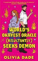 World's Okayest Oracle (Reluctantly) Seeks Demon