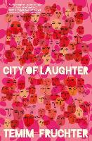 City of Laughter: Longlisted for the Wingate Literary Prize 2026