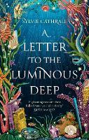 A Letter to the Luminous Deep: the perfect cosy magical academia read!