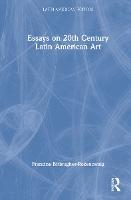 Essays on 20th Century Latin American Art