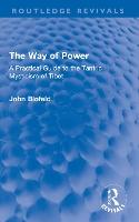 The Way of Power: A Practical Guide to the Tantric Mysticism of Tibet