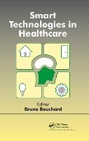 Smart Technologies in Healthcare