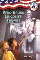 Capital Mysteries #5: Who Broke Lincoln's Thumb?