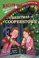 Ballpark Mysteries Super Special #2: Christmas in Cooperstown