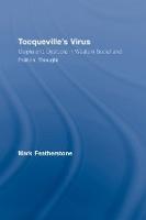 Tocqueville's Virus: Utopia and Dystopia in Western Social and Political Thought