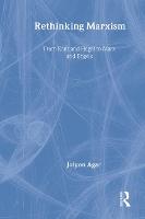 Rethinking Marxism: From Kant and Hegel to Marx and Engels