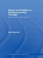 Power and Politics in Poststructuralist Thought: New Theories of the Political