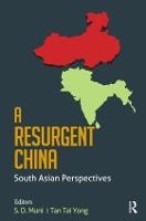 A Resurgent China: South Asian Perspectives