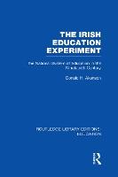 The Irish Education Experiment: The National System of Education in the Nineteenth Century