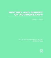 History and Survey of Accountancy (RLE Accounting)
