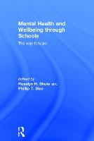 Mental Health and Wellbeing through Schools: The Way Forward