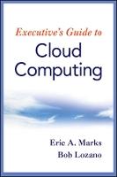 Executive's Guide to Cloud Computing