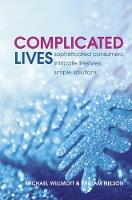 Complicated Lives: The Malaise of Modernity