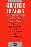 Strategic Thinking: Leadership and the Management of Change