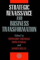 Strategic Renaissance and Business Transformation