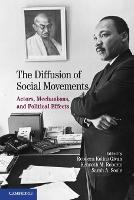 The Diffusion of Social Movements: Actors, Mechanisms, and Political Effects