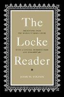 The Locke Reader: Selections from the Works of John Locke with a General Introduction and Commentary