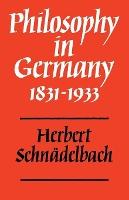 Philosophy in Germany 1831–1933