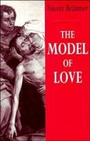 The Model of Love: A Study in Philosophical Theology
