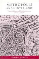 Metropolis and Hinterland: The City of Rome and the Italian Economy, 200 BC–AD 200