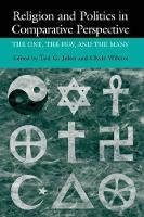 Religion and Politics in Comparative Perspective: The One, The Few, and The Many