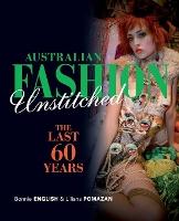 Australian Fashion Unstitched: The Last 60 Years