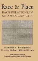 Race and Place: Race Relations in an American City