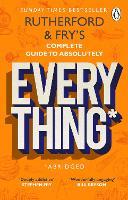 Rutherford and Fry’s Complete Guide to Absolutely Everything (Abridged): new from the stars of BBC Radio 4