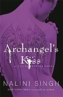Archangel's Kiss: A dark, intense and smouldering sexy read