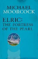Elric: The Fortress of the Pearl