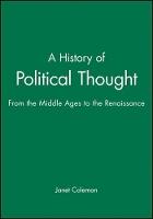 A History of Political Thought: From the Middle Ages to the Renaissance