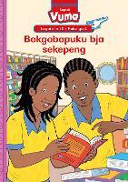 Vuma Sepedi Home Language Legato La 10 Puku Ya 4: Bokgobapuku Bja Sekepeng : Grade3 : Level 10: Book 4: Grade 3