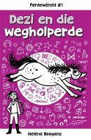 Perdewêreld 1: Dezi en die wegholperde